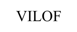 VILOF trademark