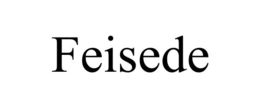 FEISEDE trademark