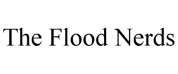 THE FLOOD NERDS trademark