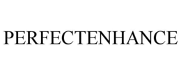 PERFECTENHANCE trademark