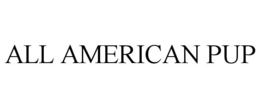 ALL AMERICAN PUP trademark