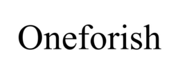 ONEFORISH trademark