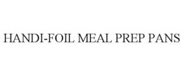 HANDI-FOIL MEAL PREP PANS trademark