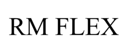 RM FLEX trademark