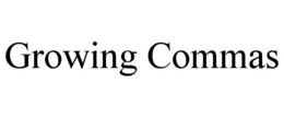GROWING COMMAS trademark