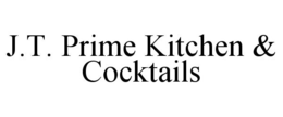 J.T. PRIME KITCHEN & COCKTAILS trademark