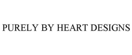 PURELY BY HEART DESIGNS trademark