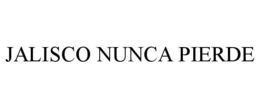 JALISCO NUNCA PIERDE trademark