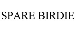 SPARE BIRDIE trademark
