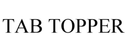 TAB TOPPER trademark