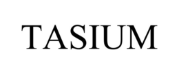 TASIUM trademark