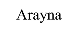 ARAYNA trademark