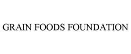GRAIN FOODS FOUNDATION trademark