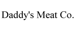 DADDY'S MEAT CO. trademark