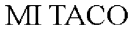 MI TACO trademark