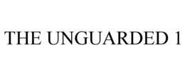 THE UNGUARDED 1 trademark