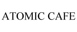 ATOMIC CAFE trademark