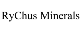 RYCHUS MINERALS trademark