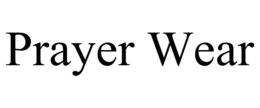 PRAYER WEAR trademark