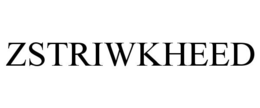 ZSTRIWKHEED trademark