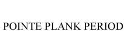 POINTE PLANK PERIOD trademark