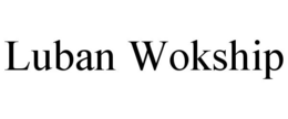 LUBAN WOKSHIP trademark