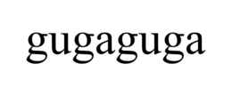 GUGAGUGA trademark