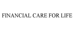 FINANCIAL CARE FOR LIFE trademark