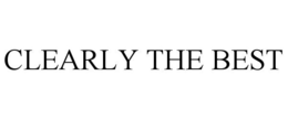 CLEARLY THE BEST trademark