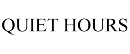 QUIET HOURS trademark