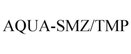 AQUA-SMZ/TMP trademark