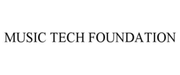 MUSIC TECH FOUNDATION trademark