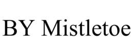 BY MISTLETOE trademark
