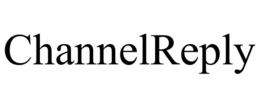 CHANNELREPLY trademark