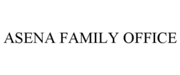 ASENA FAMILY OFFICE trademark