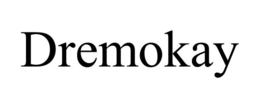 DREMOKAY trademark