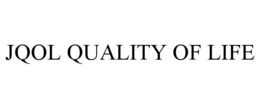 JQOL QUALITY OF LIFE trademark
