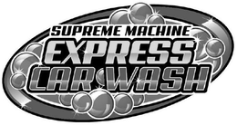 SUPREME MACHINE EXPRESS CAR WASH trademark