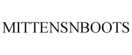 MITTENSNBOOTS trademark
