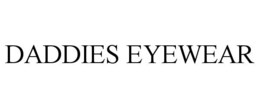 DADDIES EYEWEAR trademark