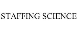 STAFFING SCIENCE trademark