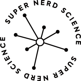 SUPER NERD SCIENCE SUPER NERD SCIENCE trademark