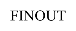 FINOUT trademark
