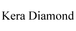 KERA DIAMOND trademark