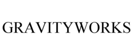 GRAVITYWORKS trademark