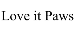LOVE IT PAWS trademark