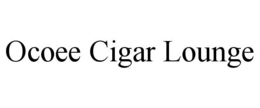 OCOEE CIGAR LOUNGE trademark
