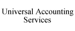 UNIVERSAL ACCOUNTING SERVICES trademark