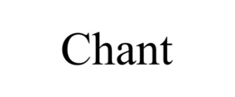 CHANT trademark
