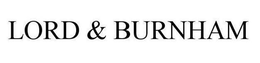 LORD & BURNHAM trademark